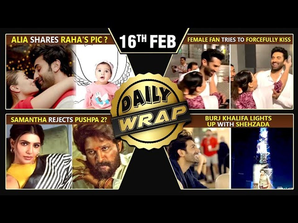 Alia Reveals Raha Face? A Fan Tries To KISS Aditya Roy Kapoor, Samantha Rejects Pushpa 2 Top10 News
