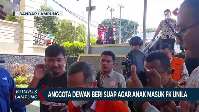 Anggota Dewan Beri Rp250 Juta Agar Anak Masuk Fakultas Kedokteran Unila