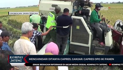 Menghindari Ditanya Capres, Ganjar: Capres Opo, Iki Panen