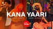 Kana Yaari / Kaifi Khalil / coke studio| pk music #pkmusic #kana Yaari song# coke studio #kaifi Khalil