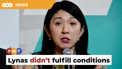 Lynas told us it was able to satisfy conditions, says ex-minister