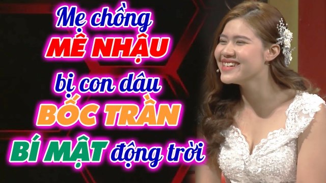 Mẹ chồng MÊ NHẬU, bị con dâu BỐC TRẦN bí mật khiến Quyền Linh KINH NGẠC _ Chuyện mẹ chồng nàng dâu