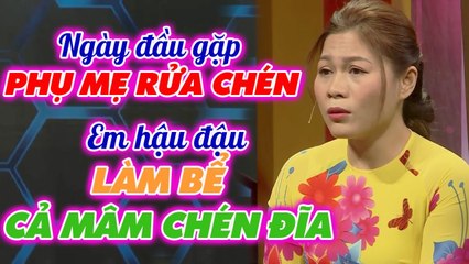 Con dâu HẬU ĐẬU ngày đầu gặp phụ mẹ chồng rửa chén mà LÀM BỂ CẢ MÂM CHÉN ĐĨA