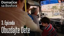 Obuzdajte dete - Domaćice sa Bosfora 3 Epizoda
