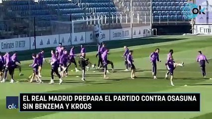 El Real Madrid prepara el partido contra Osasuna sin Benzema y Kroos