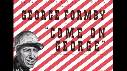 I couldn't let the stable down by George Formby_Come on George (1939)