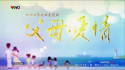 tình cha mẹ tập 37 - Phim Trung Quốc - VTV3 Thuyết Minh - xem phim tinh cha me tap 38