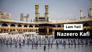 Lam Yati Nazeero Kafi Slowed and Reverb version | Heart touching Naat