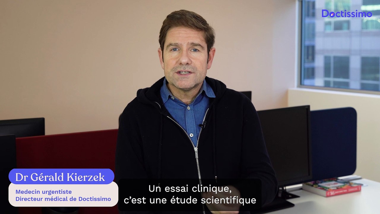 Qu'est-ce qu'un essai clinique ?