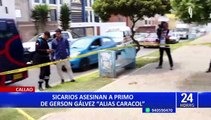 Callao: sicarios asesinan a balazos a primo de Gerson Gálvez, alias 'Caracol'