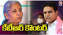 KTR Counter To Nirmala Sitharaman Comments On Medical College Allotments _ V6 News (2)