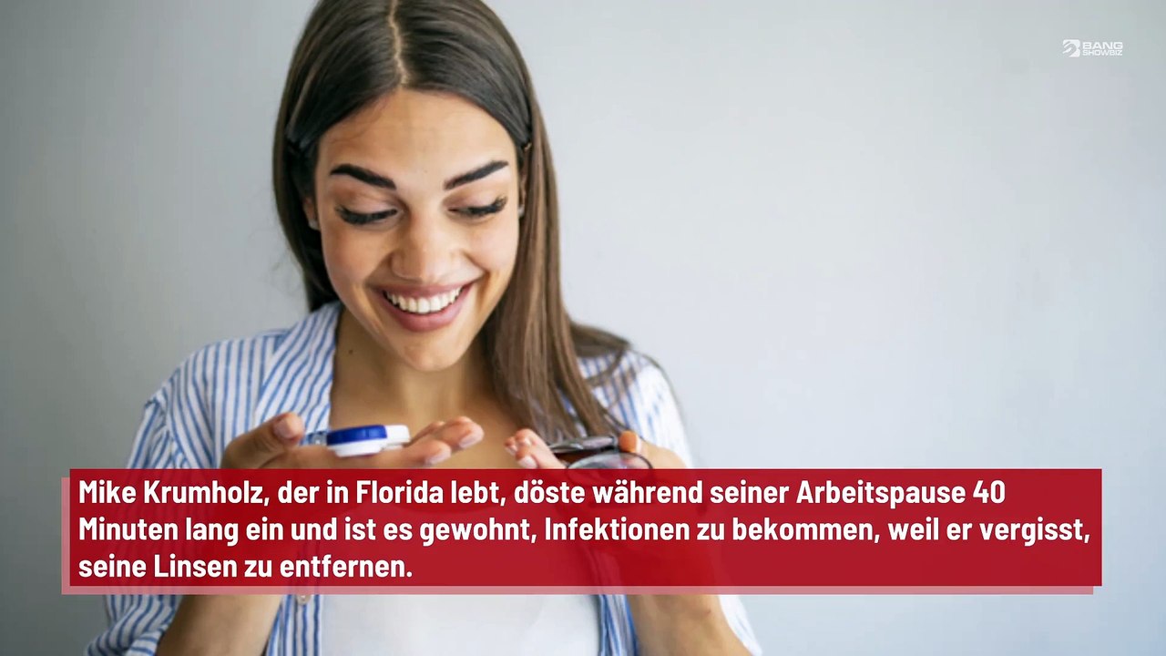 Mann schläft mit Kontaktlinsen ein und verliert ein Auge durch Parasiten