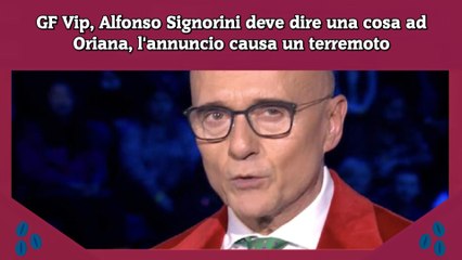 Download Video: GF Vip, Alfonso Signorini deve dire una cosa ad Oriana, l'annuncio causa un terremoto