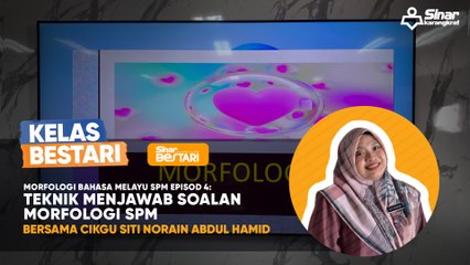 Teknik Menjawab Soalan Morfologi Bahasa Melayu SPM