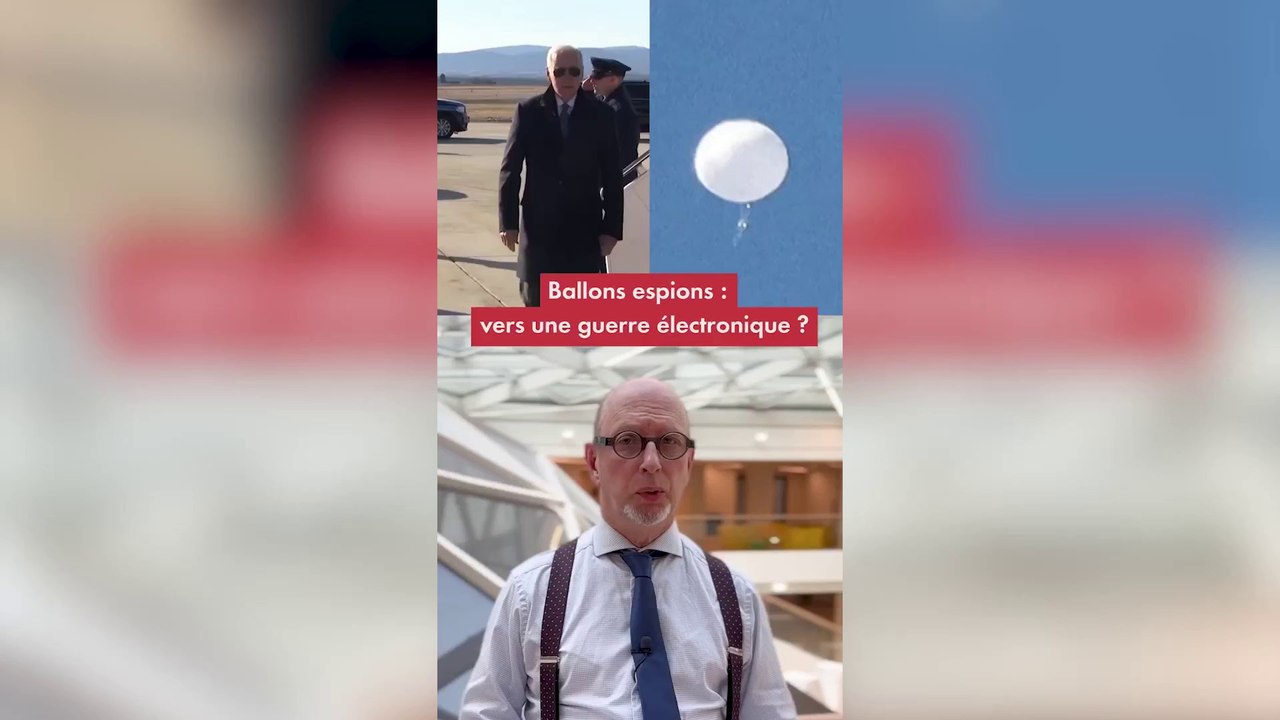 Ballons espions : vers une guerre électronique ?