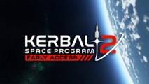 Tráiler de acceso anticipado de Kerbal Space Program 2