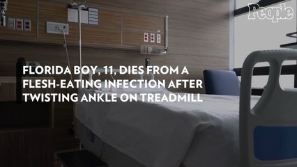 Florida Boy, 11, Dies from a Flesh-Eating Infection After Twisting Ankle on Treadmill