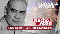 Crónica negra: Nacho Abad explica el caso de las 'gemelas infernales'