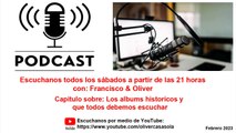 PODCAST: Albums históricos que debemos escuchar (Español / Spanish)