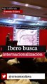 Ibero busca internacionalización de estudiantes