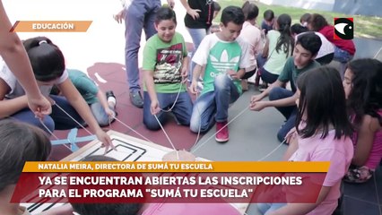 Ya se encuentran abiertas las inscripciones para el programa Sumá tu escuela