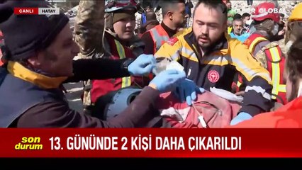 Hatay'da depremin 13. gününde 296. saatte 2 mucize