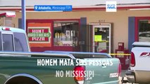 Homem mata seis pessoas em tiroteio no Mississipi