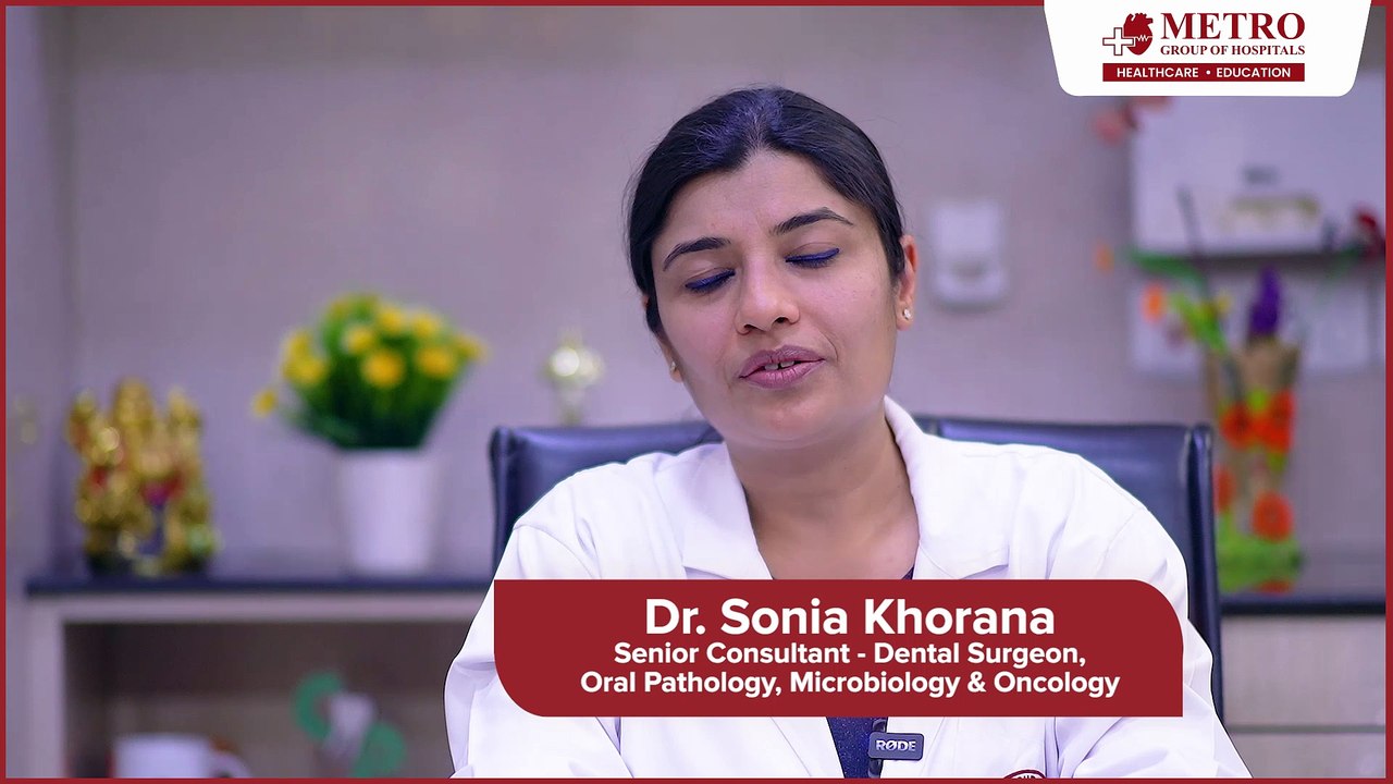 Expert Tips on Children Teeth Care from Dr. Sonia Khorana | Metro Hospital Noida