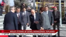 Millet İttifakı, Saadet Partisi Genel Merkezi'nde toplandı