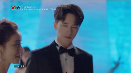 Ai Cũng Biết Em Yêu Anh Tập 18 (Phim Hoa Ngữ - Thuyết Minh VTV1)
