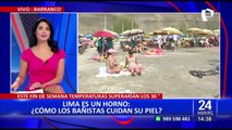 Verano en Lima: ¿Cómo cuidan su piel los bañistas ante la ola de calor?
