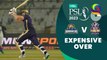 Expensive Over | Karachi Kings vs Quetta Gladiators | Match 6 | HBL PSL 8 | MI2T