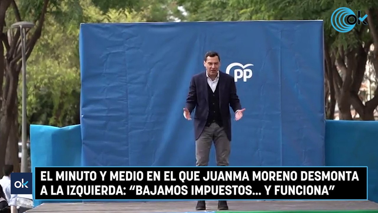 El minuto y medio en el que Juanma Moreno desmonta a la izquierda: "Bajamos impuestos... y funciona"