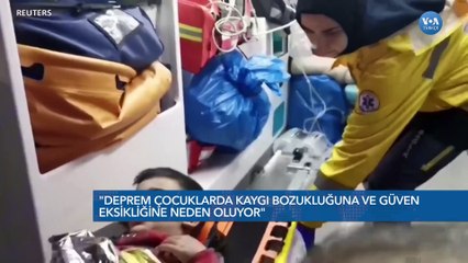 "Deprem Çocuklarda Kaygı Bozukluğu Yaratıyor"
