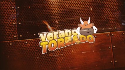 Verano Toreado - Sábado 18 Febrero 2023