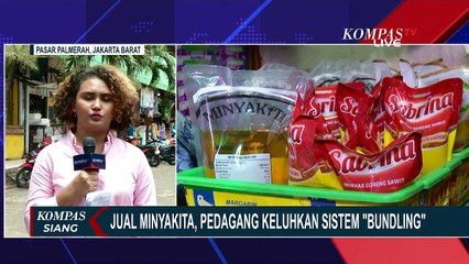 Distributor Terapkan Sistem Bundling, Pedagang Malas Beli Minyakita