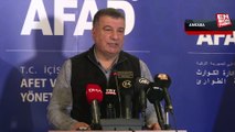 AFAD Deprem ve Risk Azaltma Genel Müdürü Orhan Tatar'ın açıklamaları