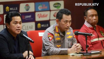 Erick Thohir: Semua yang Terlibat Mafia Bola Harus Dihukum Seumur Hidup