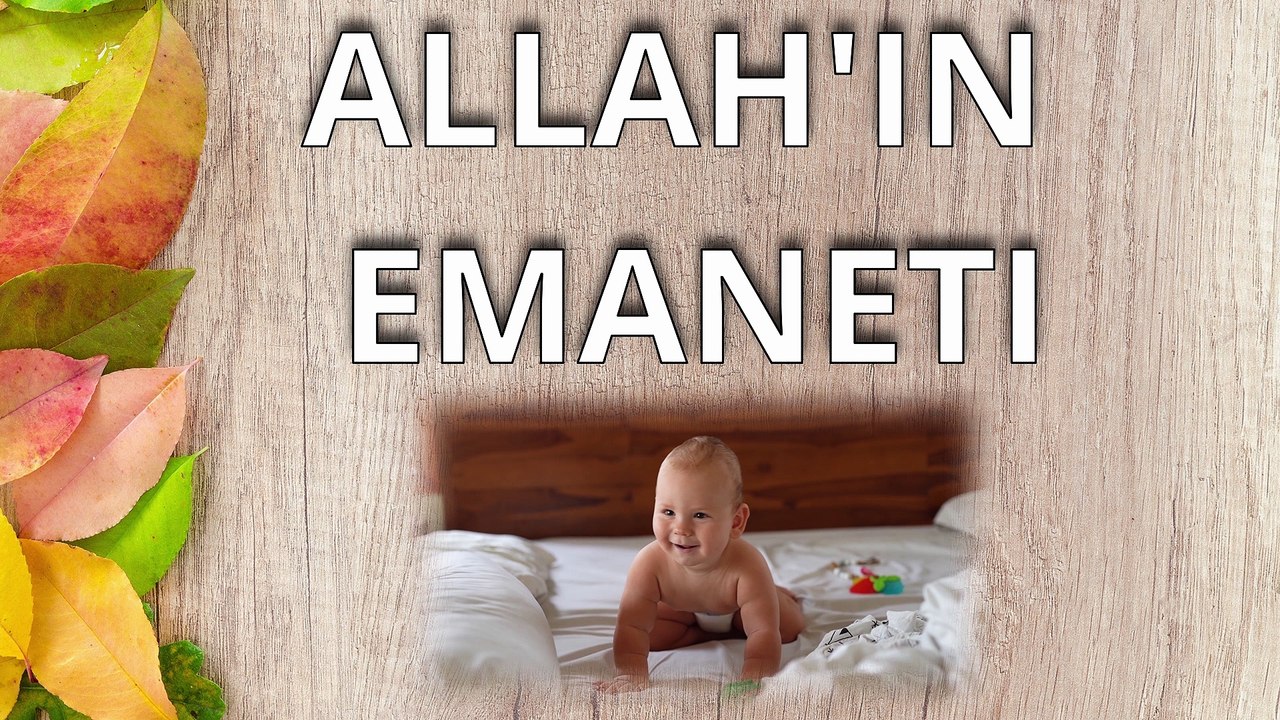 Dini Hikaye - Allahın Emaneti