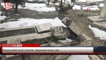 Malatya'daki tarihi mezarlık, depremde tahrip oldu