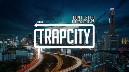 The Tech Thieves - Don't Let Go (EN GÜNCEL MÜZİKLER)
