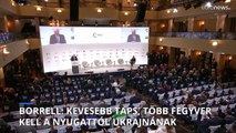 Josep Borrell: „Kevesebb taps, több fegyver kell a Nyugattól Ukrajnának!”