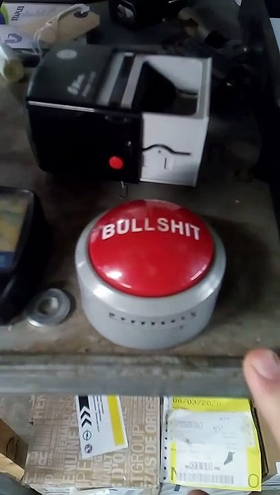 The Bullshit button.