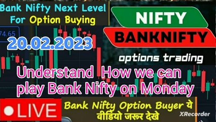 Banknifty kis side move kar sakti hai 20.02.23 ko