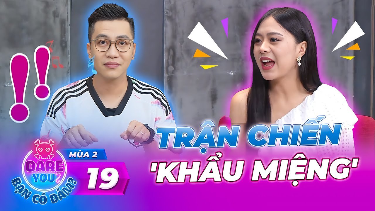 Dare You - Bạn Có Dám_ Mùa 2 Tập 19 I Trò chơi NỐI CHỮ của Hoàng Rapper khiến Chu Nhã Mi CỨNG HỌNG