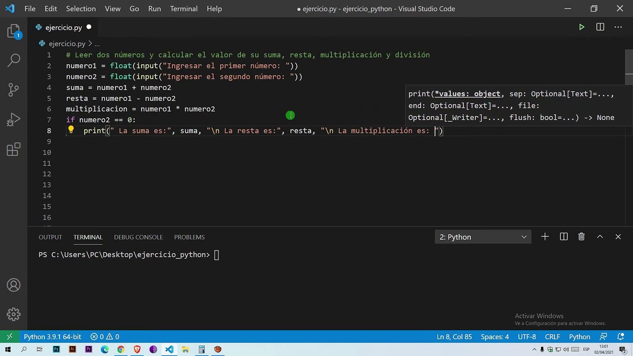 Leer dos números y calcular el valor de su suma, resta, multiplicación y división en Python