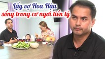 Đức Tiến chật vật để có con cùng vợ Hoa Hậu, cuộc sống viên mãn bên trong CƠ NGƠI TIỀN TỶ tại Mỹ