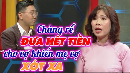 Chàng rể SIÊU NGOAN khiến mẹ vợ XÓT XA vì bao nhiêu tiền cũng đưa hết cho vợ _ Chuyện mẹchồngnàngdâu