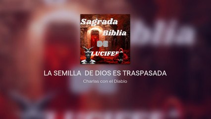 -- LA SEMILLA  DE DIOS ES TRASPASADA --