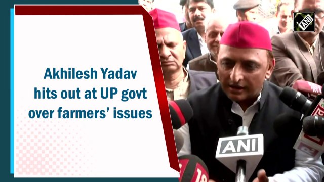 Akhilesh Yadav hits out at UP govt over farmers' issues